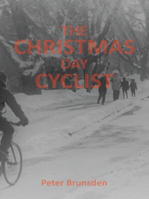 cover image of The Christmas Day Cyclist